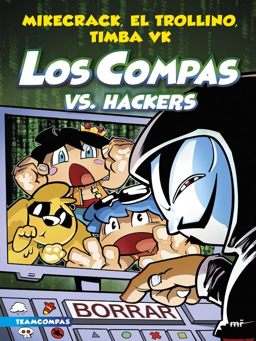 Title details for Los Compas vs. hackers by Mikecrack, El Trollino y Timba Vk - Available
